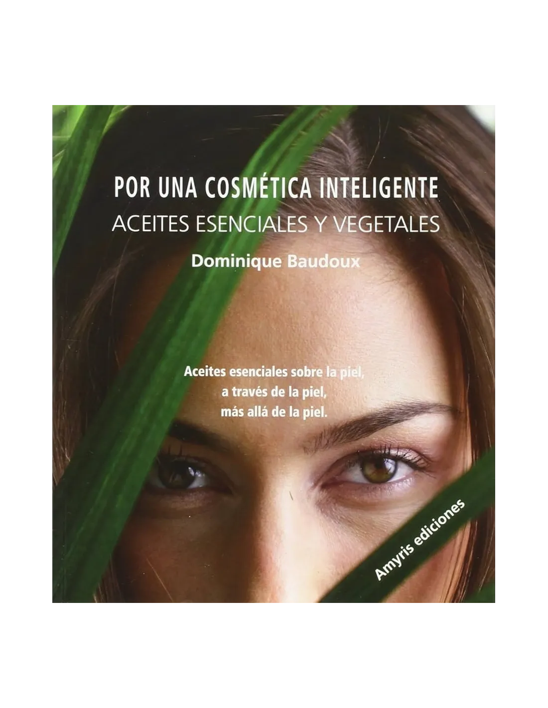 por-una-cosmetica-inteligente-d-baudoux-de-pranarom-1